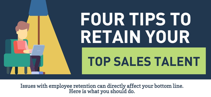 [Infographic] 4 Tips to Help Retain Your Top Sales Talent